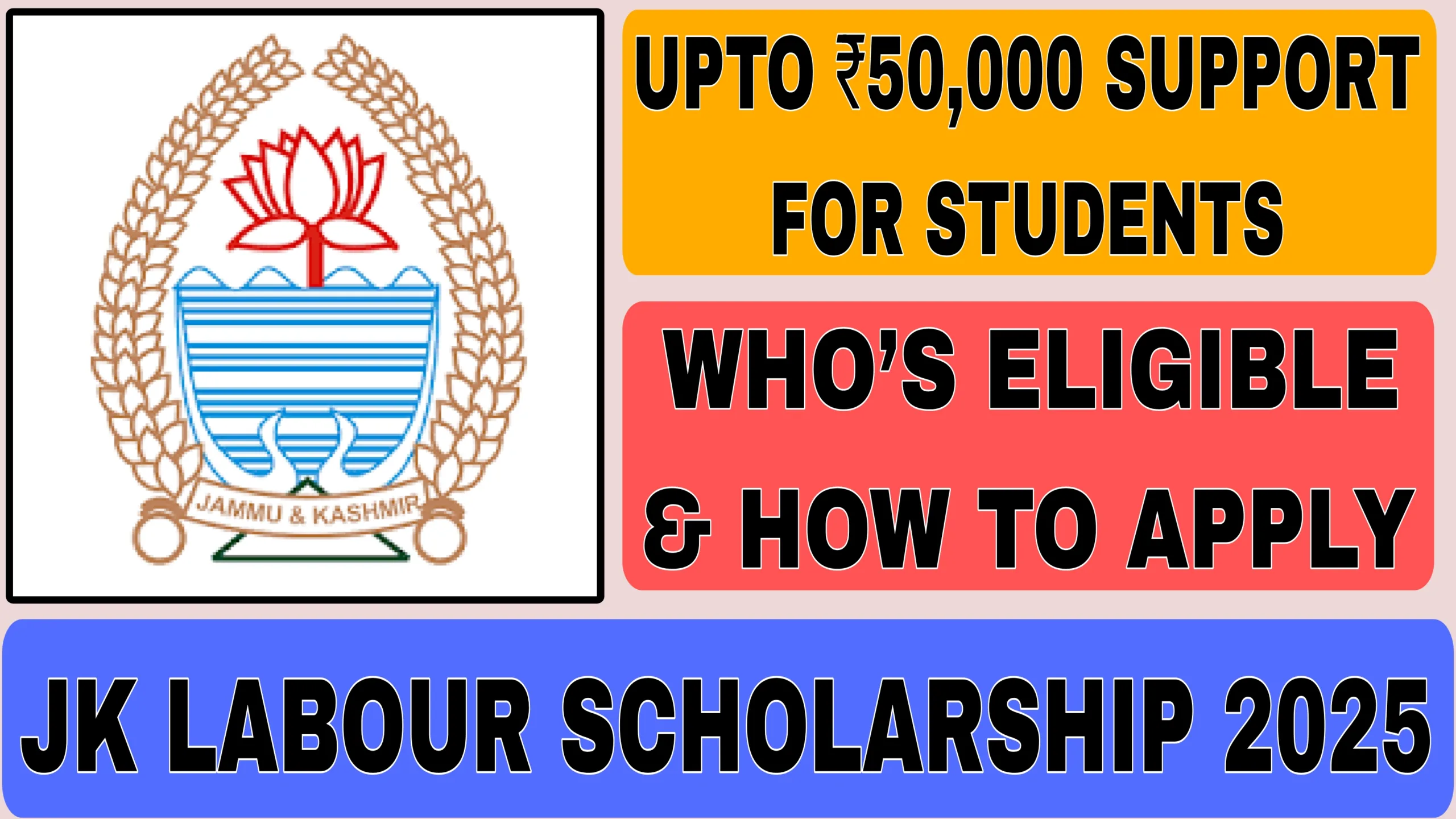 JK Labour Scholarship 2025